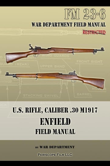 U.S. Rifle, Caliber .30 M1917 Enfield War Department