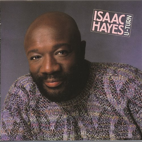 U-Turn Isaac Hayes