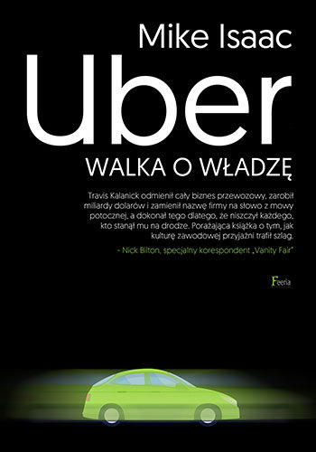 Uber. Walka o władzę Isaac Mike