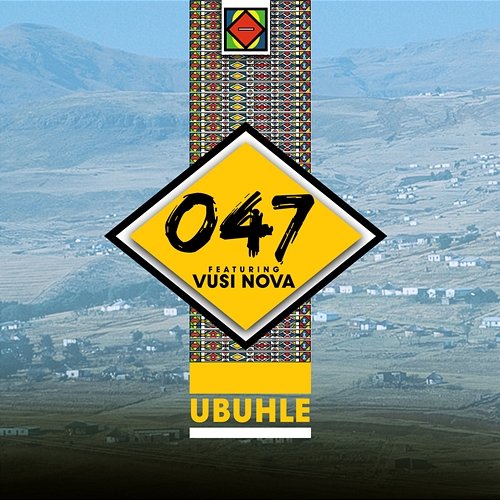 Ubuhle 47 feat. Vusi Nova