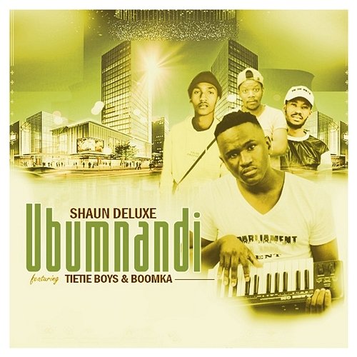 Ubumnandi Shaun Deluxe feat. Boomka, Tietieboys