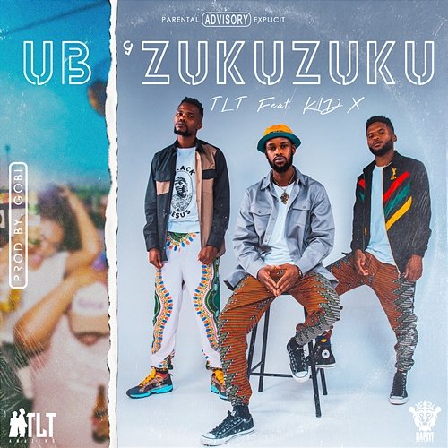 Ubuzukuzuku TLT feat. Kid X