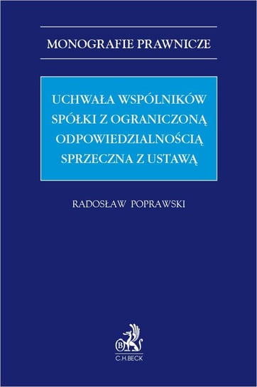 Uchwała wspólników spółki z ograniczoną odpowiedzialnością sprzeczna z ustawą Poprawski Radosław