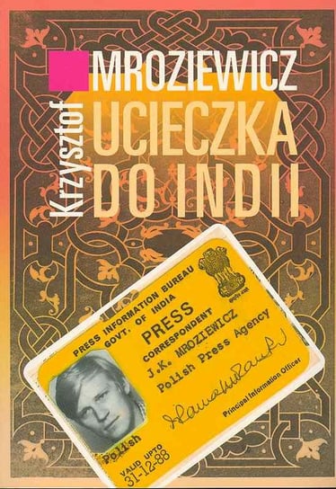 Ucieczka do Indii Mroziewicz Krzysztof