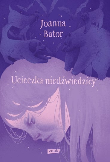 Ucieczka niedźwiedzicy - ebook mobi Bator Joanna