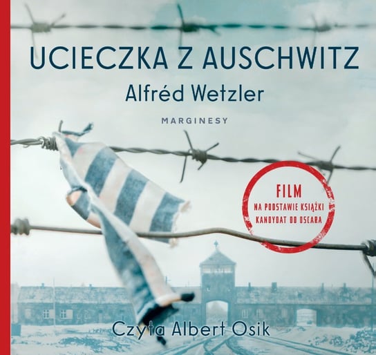 Ucieczka z Auschwitz Wetzler Alfred