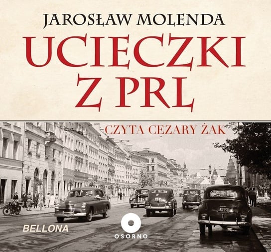 Ucieczki z PRL Molenda Jarosław