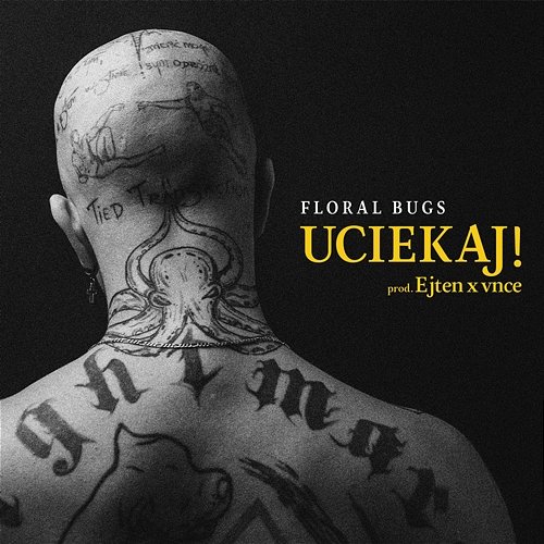 Uciekaj! ejtenkot, Floral Bugs, VNCE