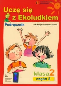 Uczę się z Ekoludkiem 2. Podręcznik. Część 2 Kitlińska-Pięta Halina, Orzechowska Zenona, Stępień Magdalena