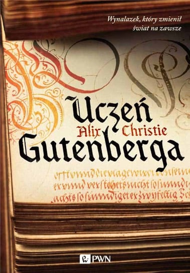 Uczeń Gutenberga Christie Alix