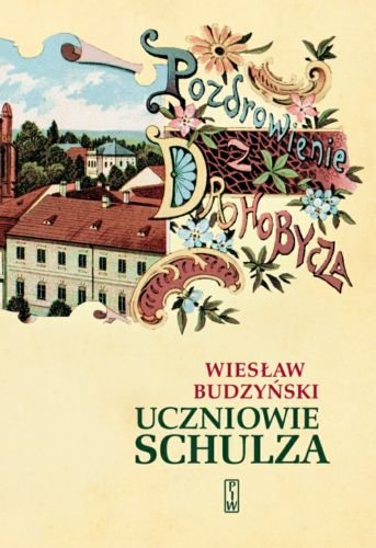 Uczniowie Schulza Budzyński Wiesław