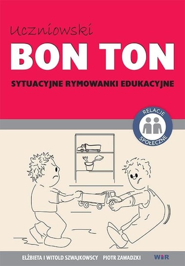 Uczniowski BON TON - Sytuacyjne rymowanki eduk. WIR