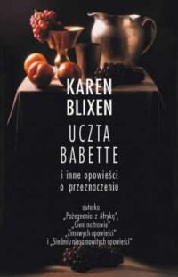 Uczta Babette Blixen Karen