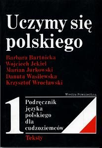Uczymy się polskiego. Część 1-2 Bartnicka Barbara, Jekiel Wojciech