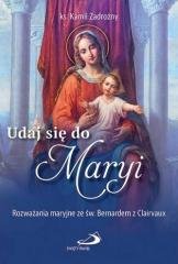 Udaj się do Maryi Edycja Świętego Pawła