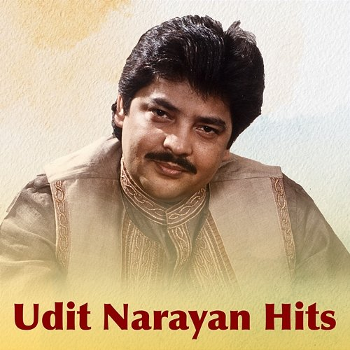Udit Narayan Hits Udit Narayan