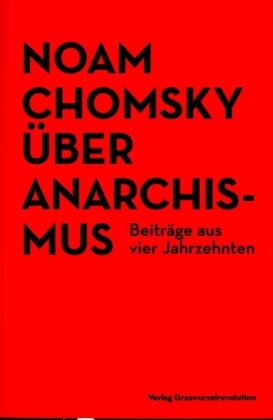 Über Anarchismus Graswurzelrevolution