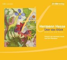 Über das Glück Hesse Hermann