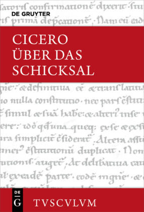 Über das Schicksal / De fato Cicero