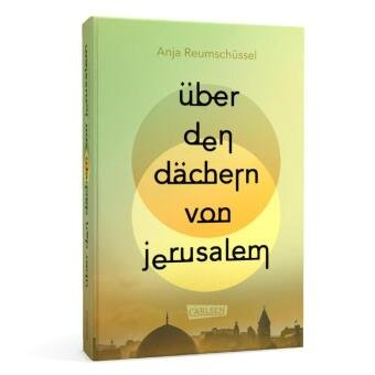 Über den Dächern von Jerusalem Carlsen Verlag
