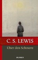 Über den Schmerz Lewis C.S.