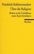 Über die Religion Schleiermacher Friedrich Daniel Ernst