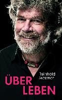 Über Leben Messner Reinhold