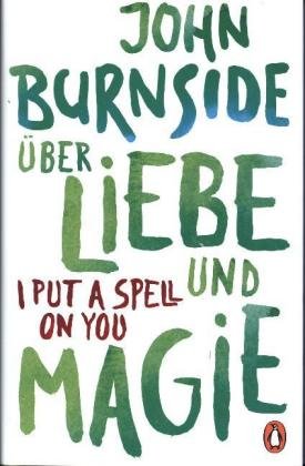 Über Liebe und Magie - I Put a Spell on You Penguin Verlag München