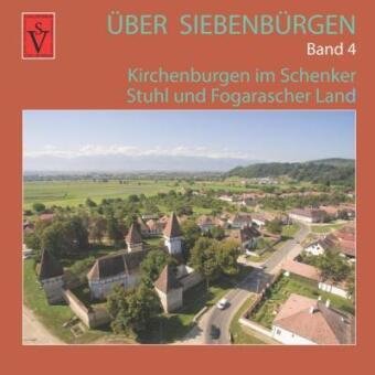 Über Siebenbürgen. Bd.4 Schiller Verlag