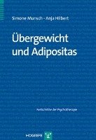 Übergewicht und Adipositas Munsch Simone, Hilbert Anja