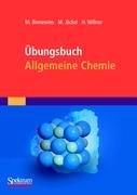 Übungsbuch Allgemeine Chemie Binnewies Michael, Jackel Manfred, Willner Helge