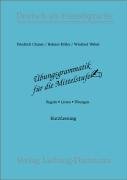 Übungsgrammatik für die Mittelstufe. Arbeitsbuch Liebaug-Dartmann Verlag, Liebaug-Dartmann E.K. Verlag