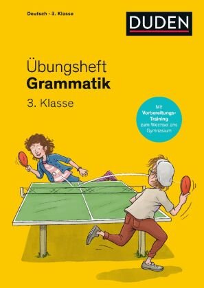 Übungsheft - Grammatik 3.Klasse Duden / Bibliographisches Institut