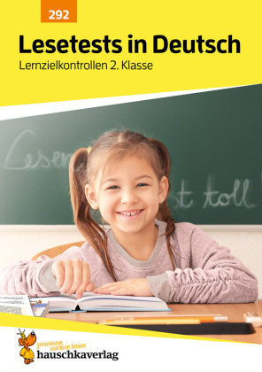 Übungsheft mit Lesetests in Deutsch 2. Klasse Hauschka