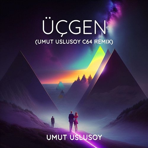 Üçgen (Umut Uslusoy C64 Remix) Umut Uslusoy