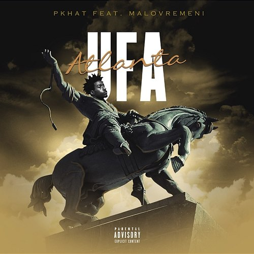 UFA ATLANTA PKHAT, MALOVREMENI