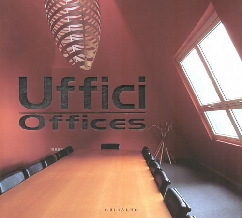 Uffici - Offices Opracowanie zbiorowe