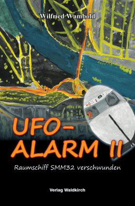 UFO-ALARM II Waldkirch Verlag