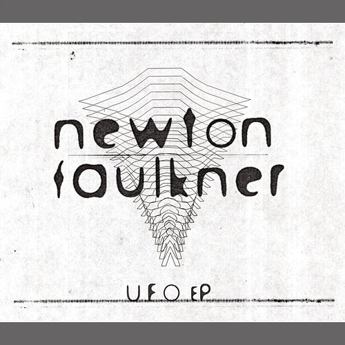 UFO EP Newton Faulkner