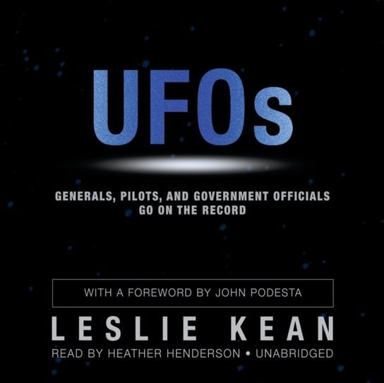 UFOs Podesta John, Kean Leslie