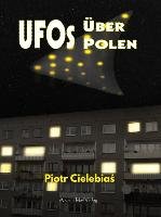 UFOs über Polen Cielebias Piotr