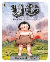 UG: Boy Genius of the Stone Age and His Search for Soft Trousers Briggs Raymond