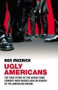 Ugly Americans Mezrich Ben