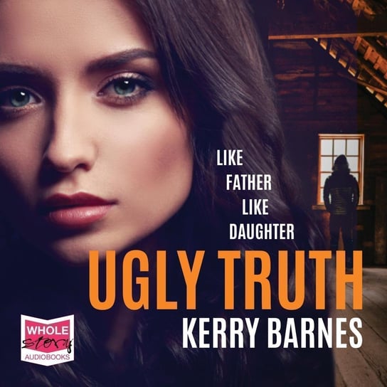Ugly Truth Barnes Kerry