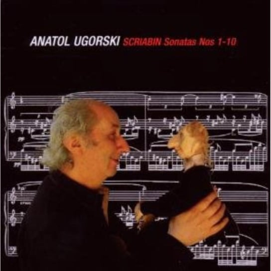 Ugorski: Scriabin Sonatas Nos 1-10 Ugorski Anatol