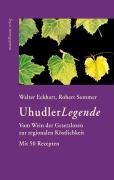 Uhudler Legende Eckhart Walter, Sommer Robert