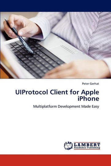 Uiprotocol Client for Apple iPhone Gerhat Peter
