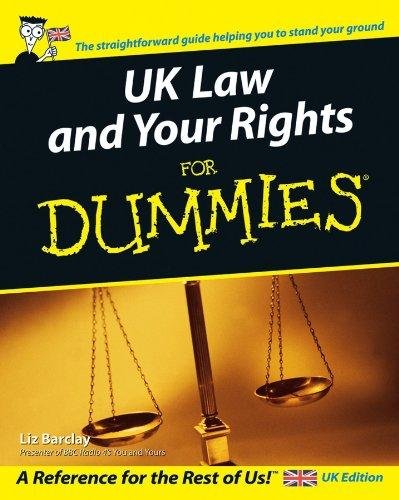 UK Law and Your Rights For Dummies Barclay Liz