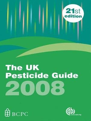 UK Pesticide Guide 2008 Whitehead Richard