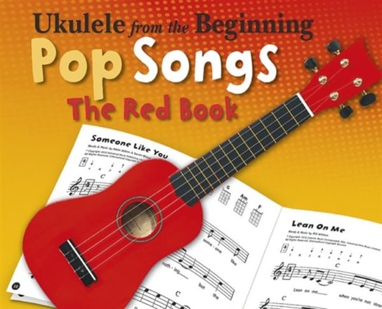 Ukelele from the Beginning Pop Songs (Red Book) Chester Music